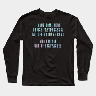 Fastpasses and Garbage Cans Long Sleeve T-Shirt